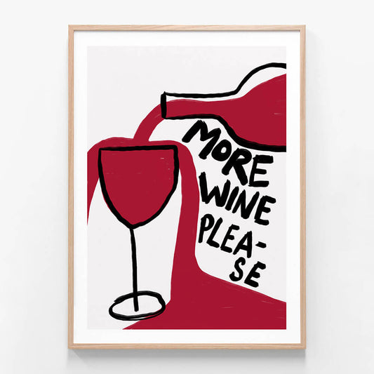 More Wine Please