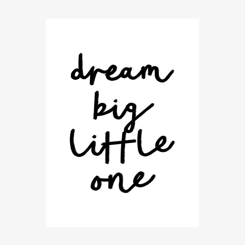 Dream Big