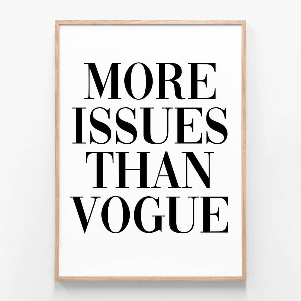 More Issues Than Vogue
