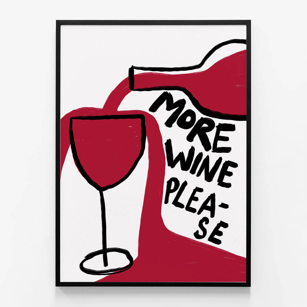 More Wine Please