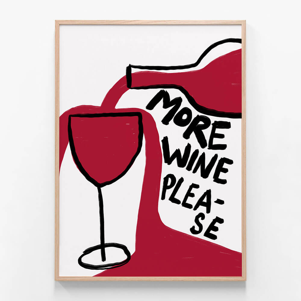 More Wine Please