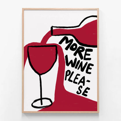 More Wine Please