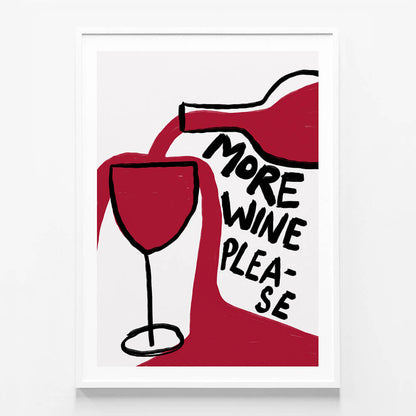 More Wine Please