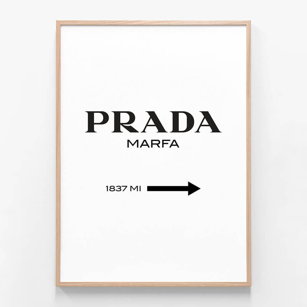 Prada Marfa 1837 Miles Art print poster in an oak frame.