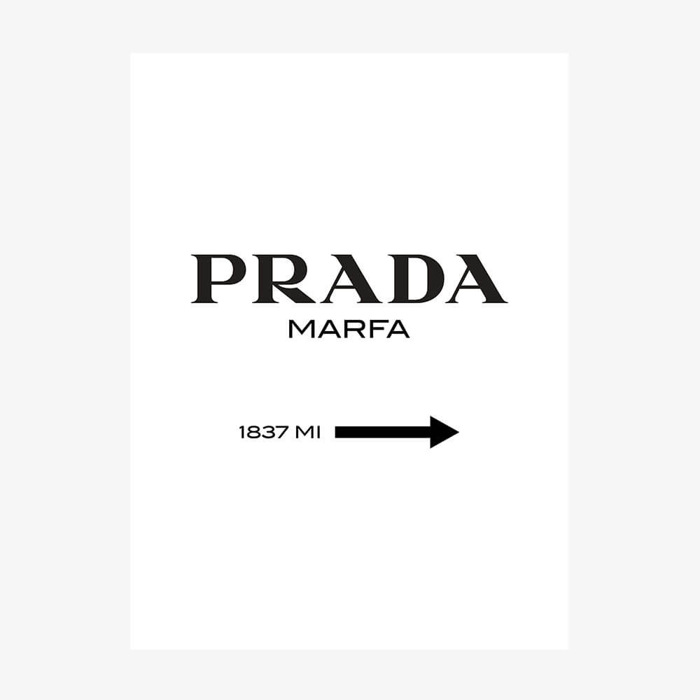 Prada Marfa 1837 Miles Art print posters