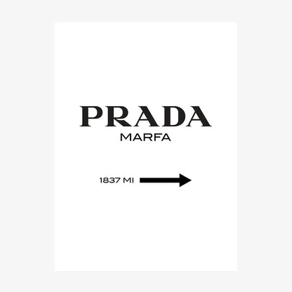 Prada Marfa 1837 Miles Art print posters