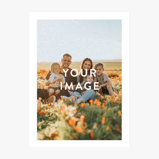 Your Image - Print Only
