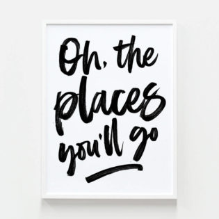 Oh The Places You'll Go Print in white frame